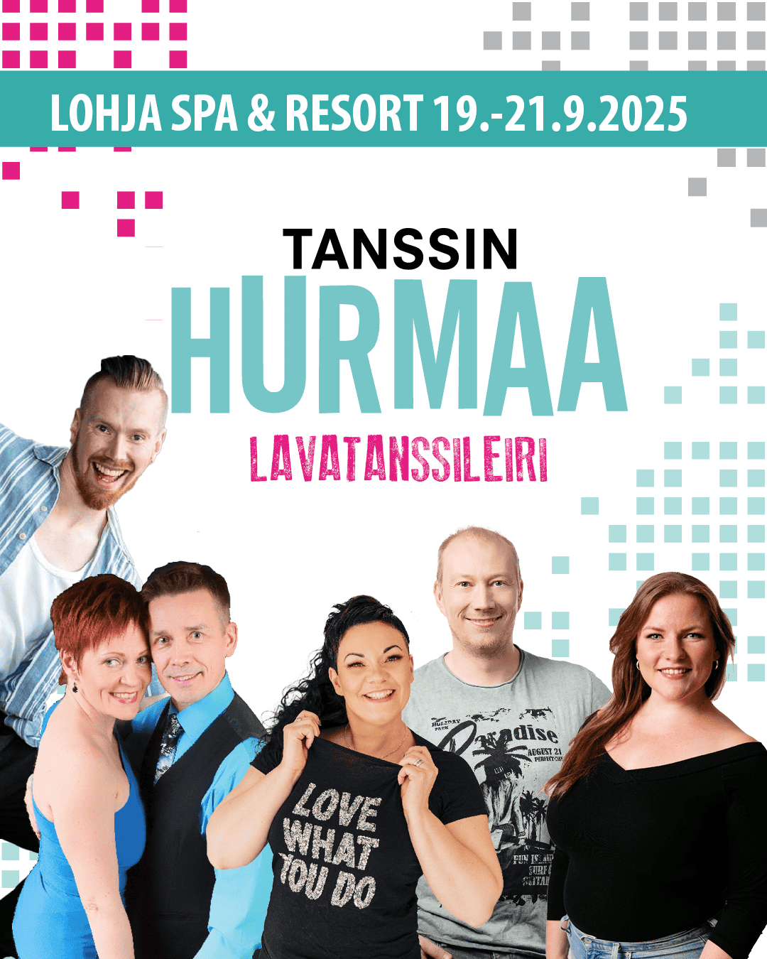 Tanssin Hurmaa lavatanssileiri, Lohja Spa & Resort 19.-21.9.2025